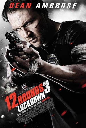 12 Rounds 3: Lockdown (2015) DVD Release Date