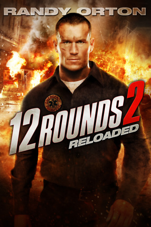 12 Rounds: Reloaded (Video 2013) DVD Release Date
