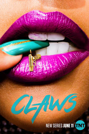 Claws (TV Series 2017- ) DVD Release Date