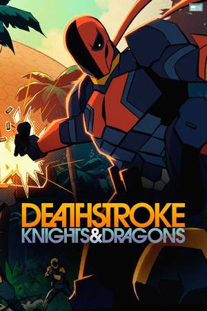 Deathstroke: Knights & Dragons (TV Series 2020- ) DVD Release Date