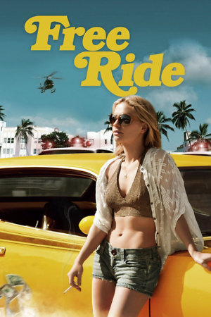 Free Ride (2013) DVD Release Date
