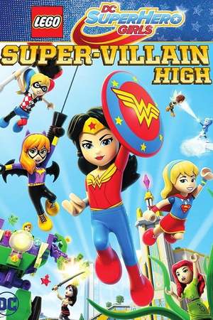 Lego DC Super Hero Girls: Super-Villain High (2018) DVD Release Date
