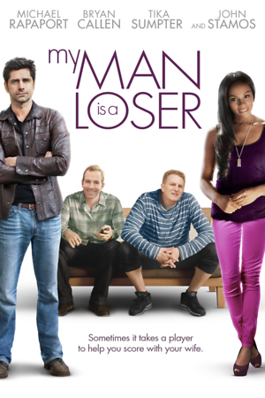 My Man Is a Loser (2014) DVD Release Date