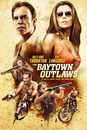 The Baytown Outlaws (2012) DVD Release Date