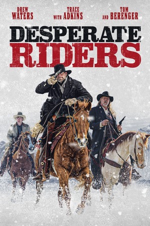 The Desperate Riders (2022) DVD Release Date