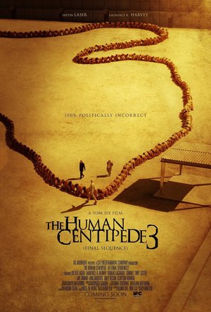 The Human Centipede 3 (Final Sequence) (2014) DVD Release Date