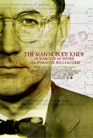 The Man Nobody Knew: In Search of My Father, CIA Spymaster William Colby (2011) DVD Release Date