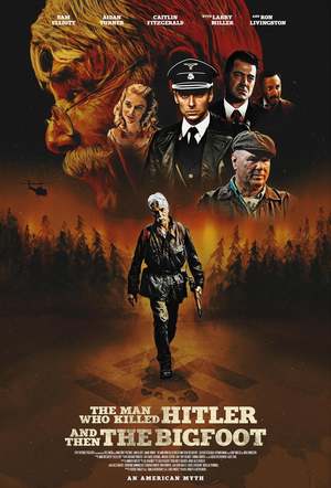 The Man Who Killed Hitler and Then The Bigfoot (2018) DVD Release Date