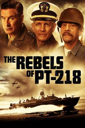 The Rebels of PT-218 (2021) DVD Release Date