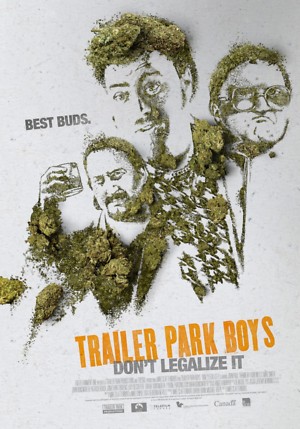 Trailer Park Boys: Don't Legalize It (2014) DVD Release Date