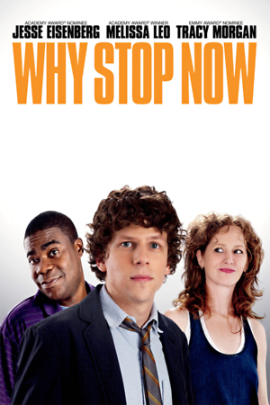 Why Stop Now (2012) DVD Release Date