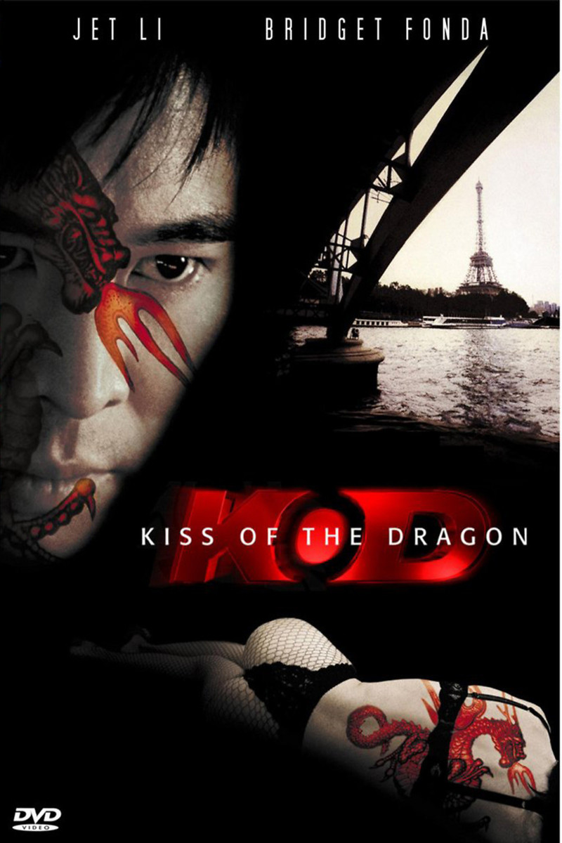 Kiss of the Dragon 2001 - Rotten Tomatoes