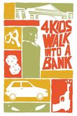4 Kids Walk Into a Bank DVD Release Date