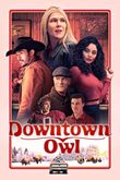 Downtown Owl DVD Release Date