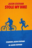 Jason Statham Stole My Bike DVD Release Date