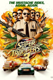 Super Troopers 3 DVD Release Date