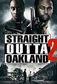 Straight Outta Oakland 2 (2017) DVD Release Date