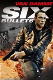 6 Bullets DVD Release Date