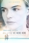 And While We Were Here DVD Release Date