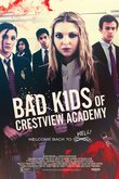 Bad Kids of Crestview Academy DVD Release Date