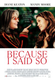 Because I Said So DVD Release Date