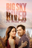 Big Sky River: The Bridal Path DVD Release Date