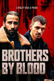 Brothers by Blood DVD Release Date