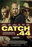 Catch .44 DVD Release Date