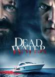 Dead Water DVD Release Date