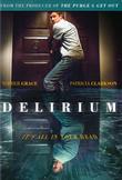 Delirium DVD Release Date