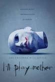 I'll Play Mother DVD Release Date