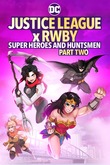 Justice League x RWBY: Super Heroes and Huntsmen, Part Two DVD Release Date