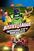 Lego DC Comics Superheroes: Justice League - Gotham City Breakout DVD Release Date