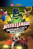 LEGO DC Comics Super Heroes: Justice League: Gotham City Breakout DVD Release Date