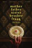 Mother Father Sister Brother Frank DVD Release Date