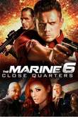 The Marine 6: Close Quarters DVD Release Date
