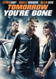 Tomorrow You're Gone DVD Release Date