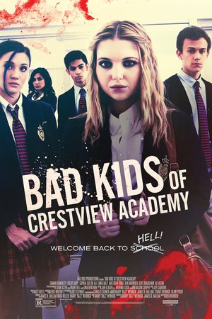Bad Kids of Crestview Academy (2017) DVD Release Date