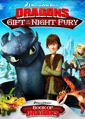 Dragons Holiday: Gift of the Night Fury / Dragons: Dawn of the