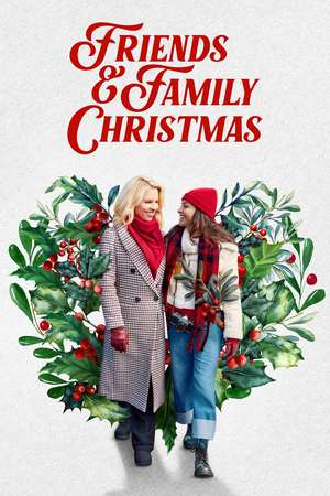 Friends & Family Christmas (TV Movie 2023) DVD Release Date