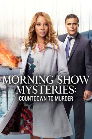 Morning Show Mysteries: Countdown to Murder (TV Movie 2019) DVD Release Date