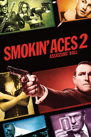 Smokin' Aces 2: Assassins' Ball (Video 2010) DVD Release Date