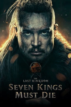 The Last Kingdom: Seven Kings Must Die (2023) DVD Release Date