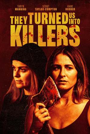 They Turned Us Into Killers (2024) DVD Release Date