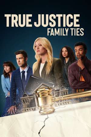 True Justice: Family Ties (TV Movie 2024) DVD Release Date